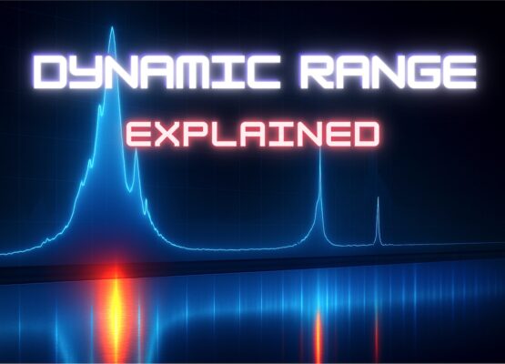 Dynamic Range Explained